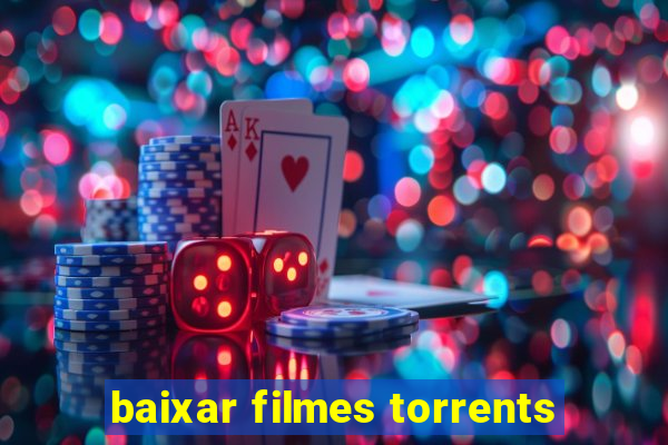 baixar filmes torrents